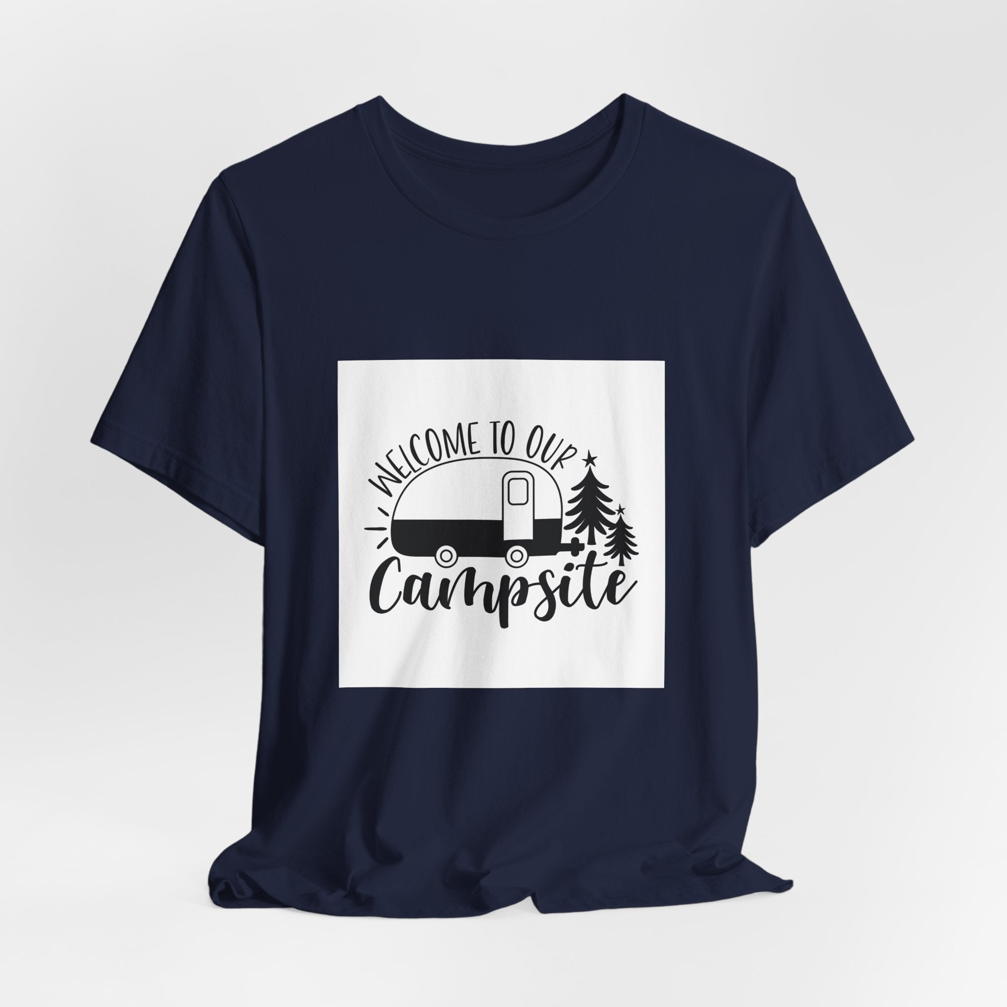 Campsite Tee — "Welcome to Our Campsite" Camper Graphic T-Shirt