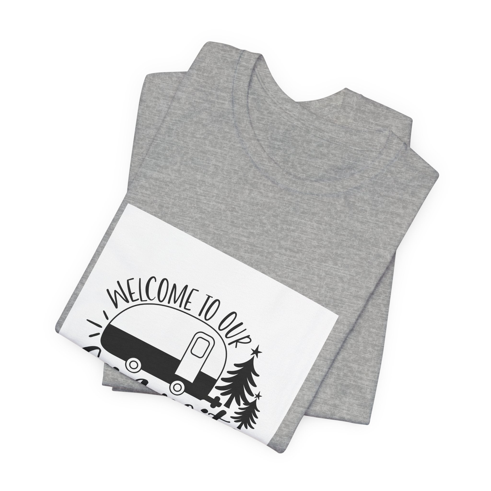 Campsite Tee — "Welcome to Our Campsite" Camper Graphic T-Shirt