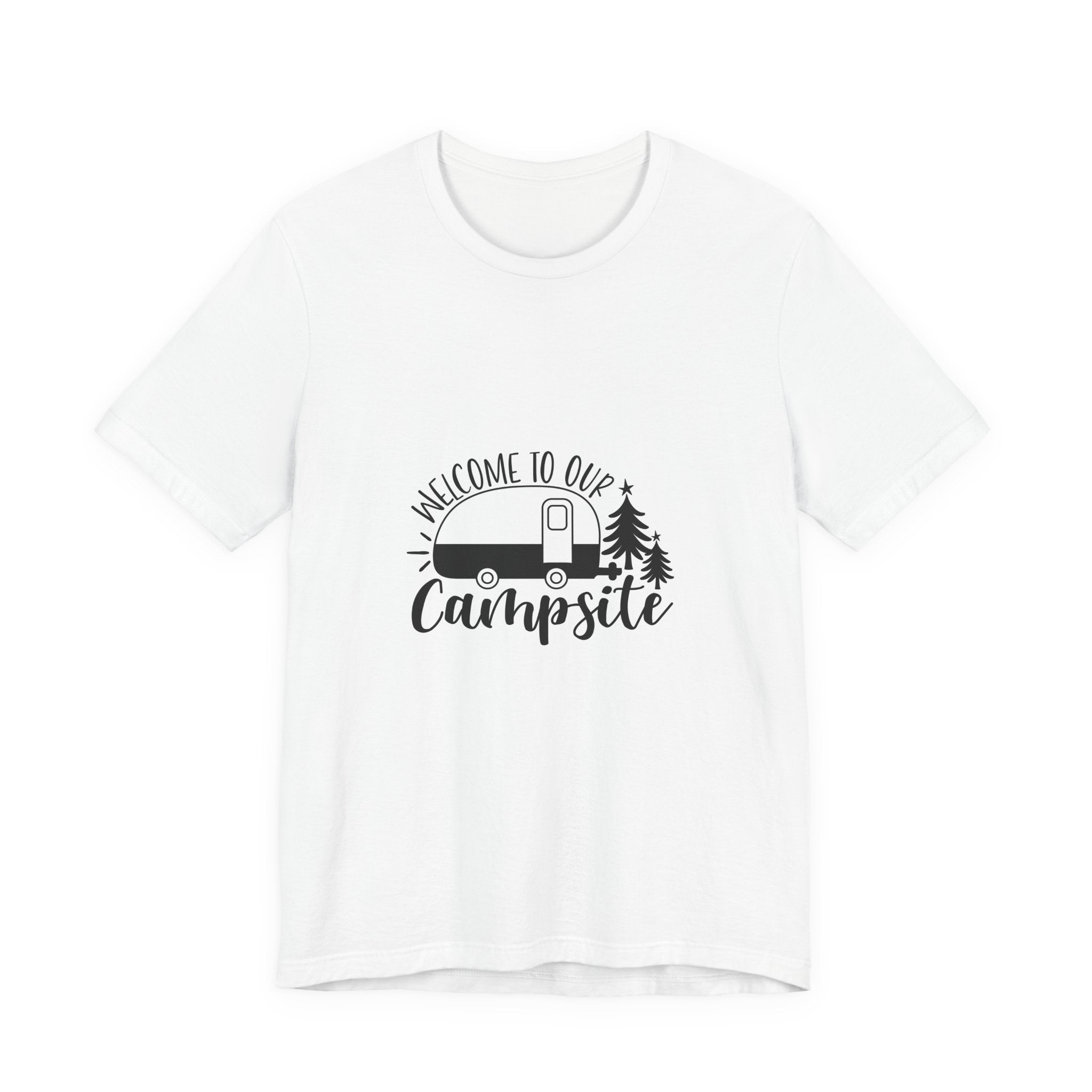 Campsite Tee — "Welcome to Our Campsite" Camper Graphic T-Shirt