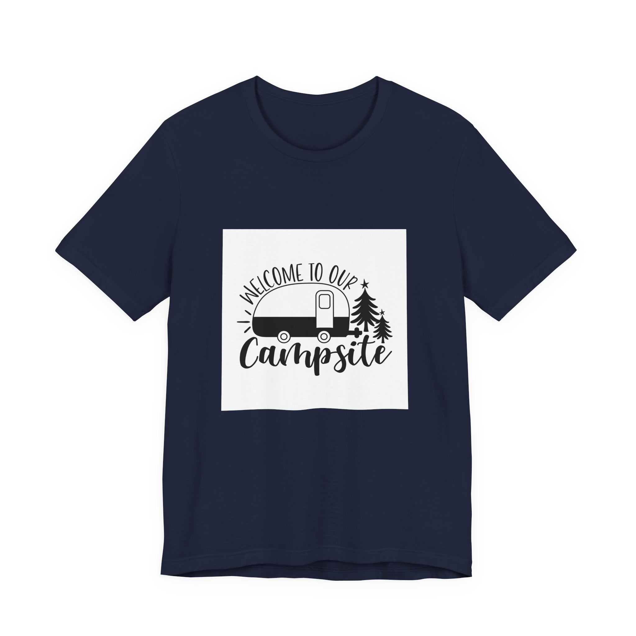 Campsite Tee — "Welcome to Our Campsite" Camper Graphic T-Shirt