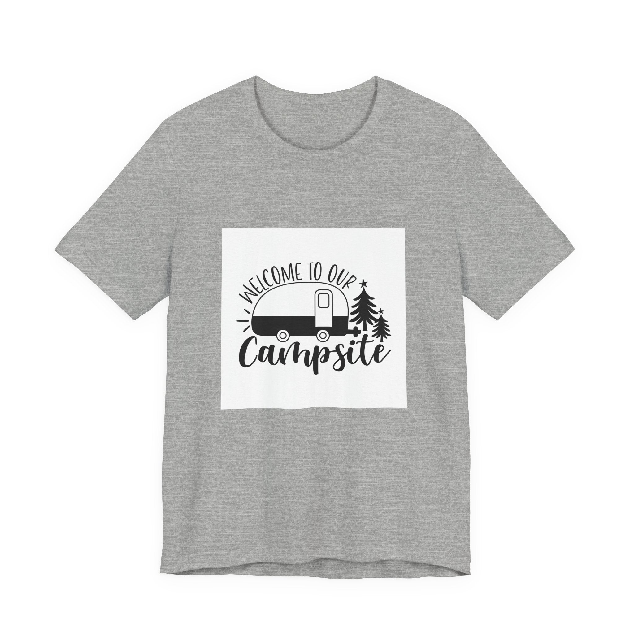 Campsite Tee — "Welcome to Our Campsite" Camper Graphic T-Shirt