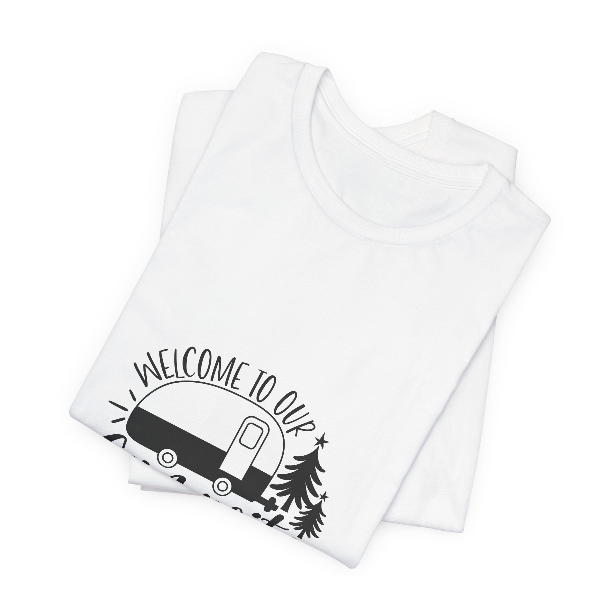 Campsite Tee — "Welcome to Our Campsite" Camper Graphic T-Shirt