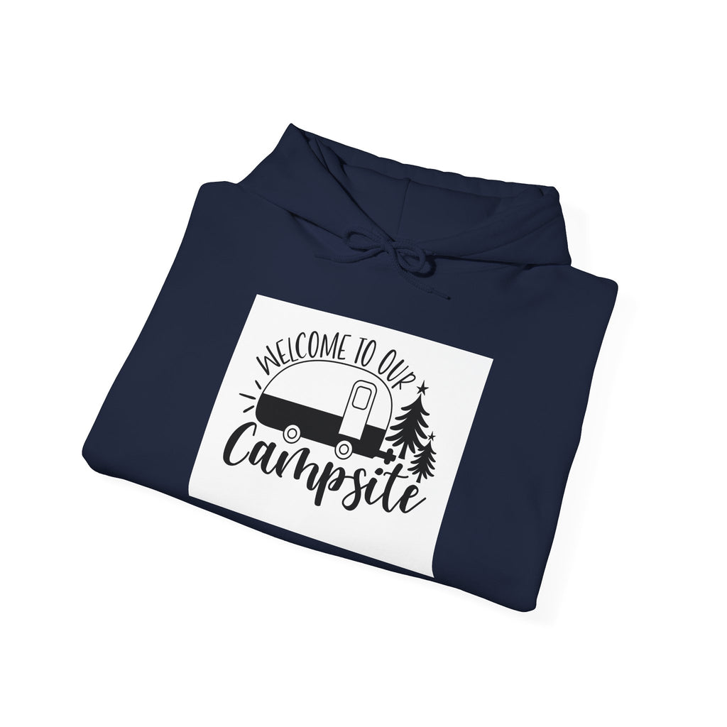 Campsite Hoodie - "Welcome to Our Campsite" Cozy Camper Pullover